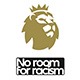 Premier League Champions „No Room For Racism“-Ärmelabzeichen  + €6,00 